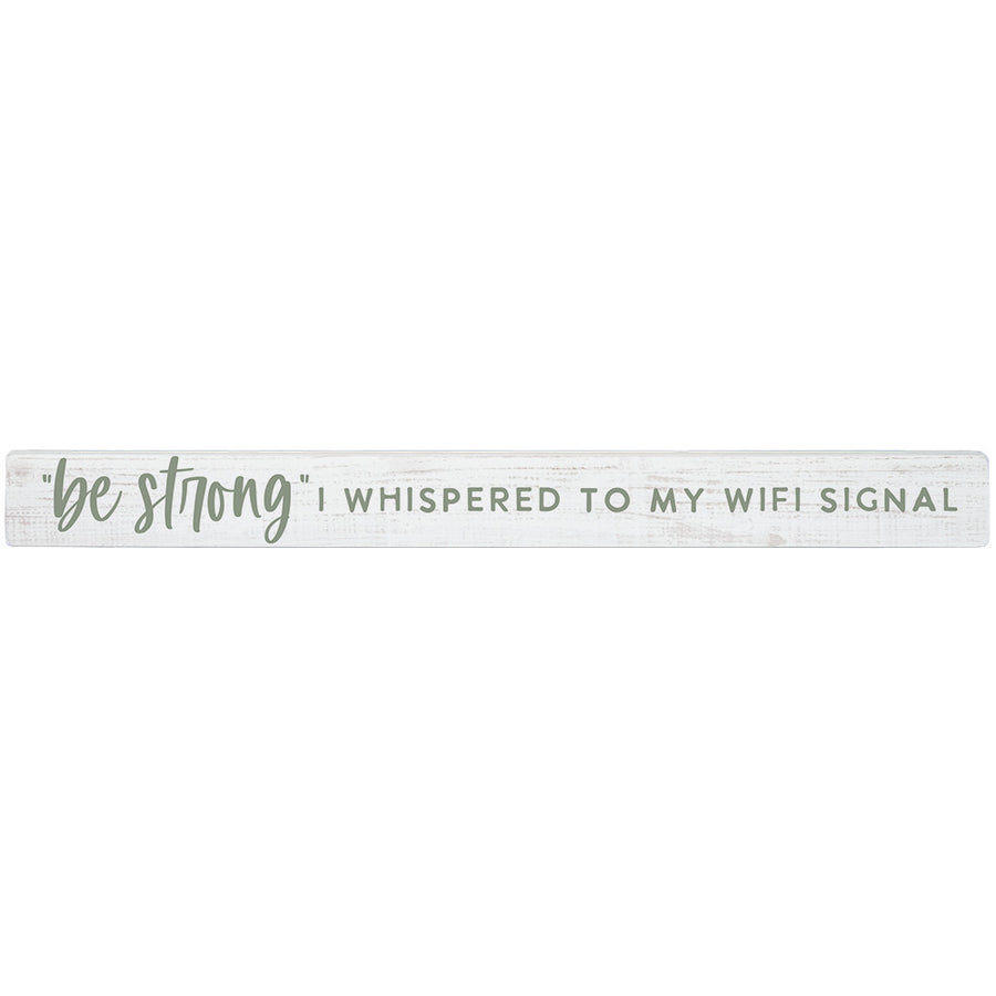 Be Strong WiFi