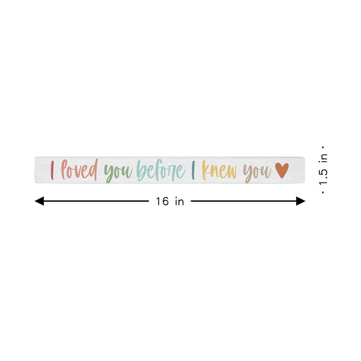 Loved Before I Knew