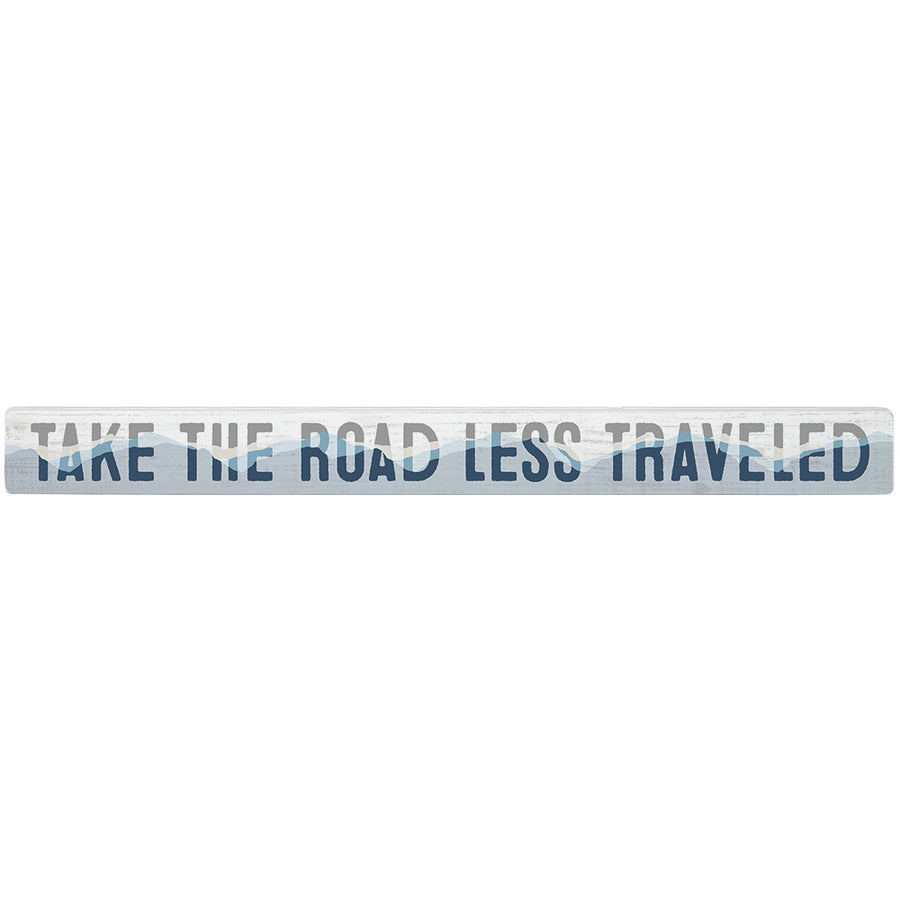 Take Road Less Traveled 