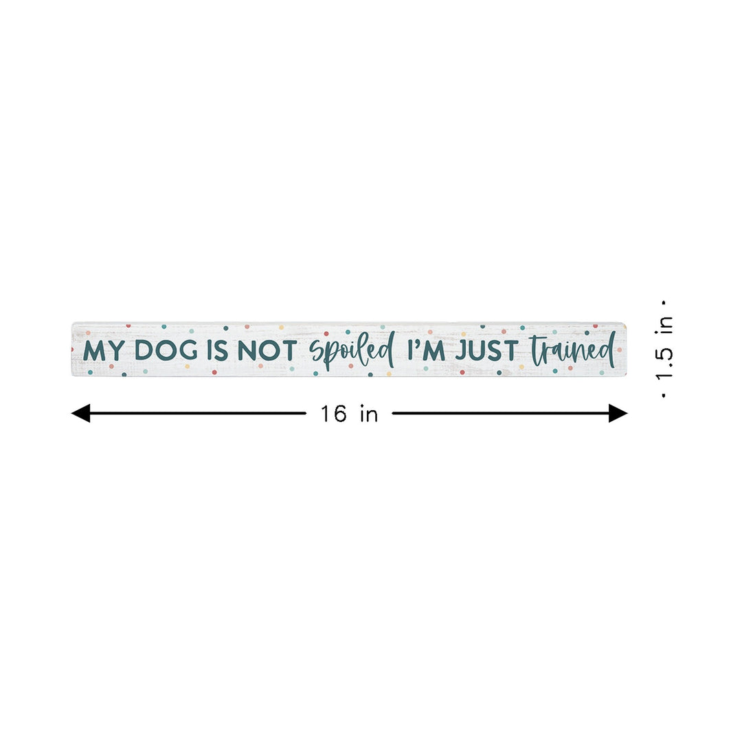 Dog Not Spoiled Dots PER