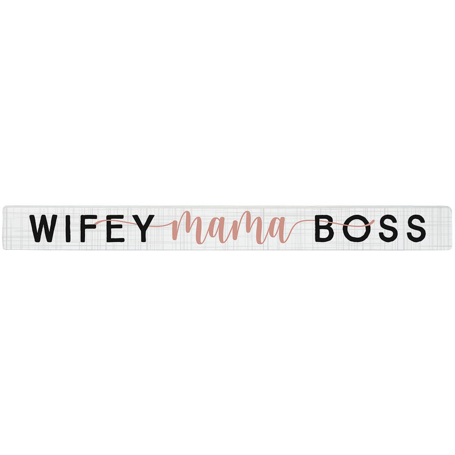 Wifey Mama Boss