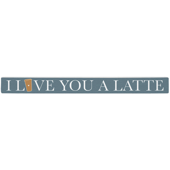 Love You Latte