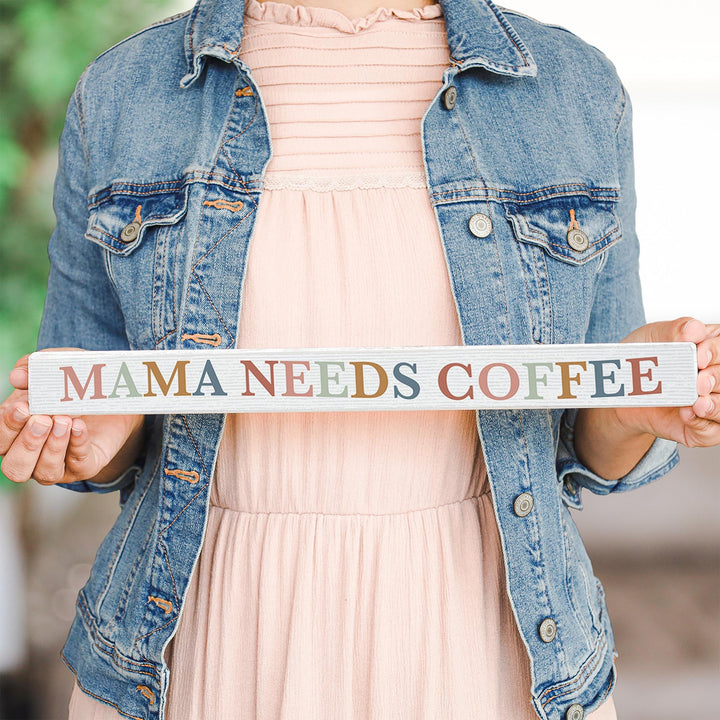 Mama Needs Coffee