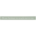 Please Hesitate