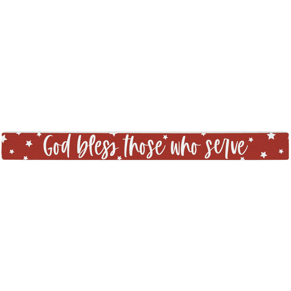 Bless Who Serve