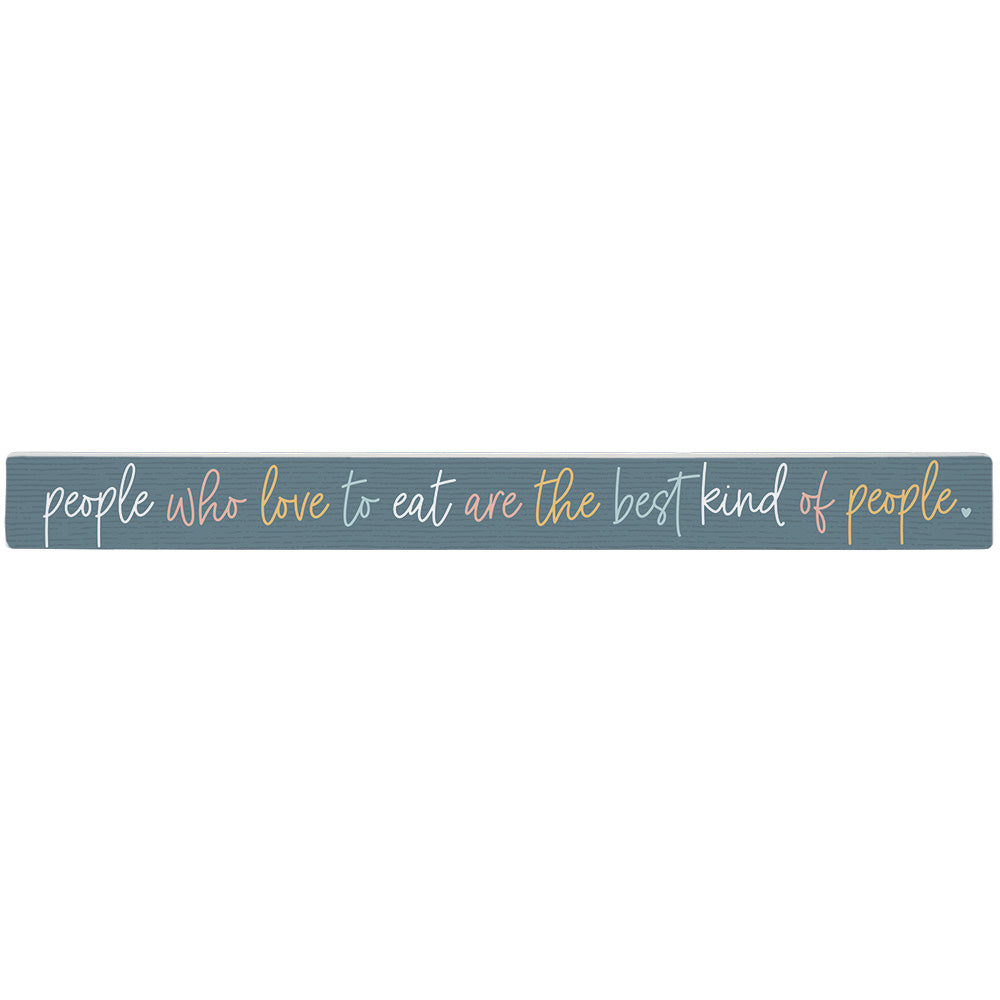 People Love To Eat