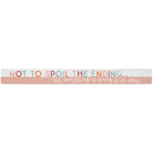 Spoil The Ending Pink