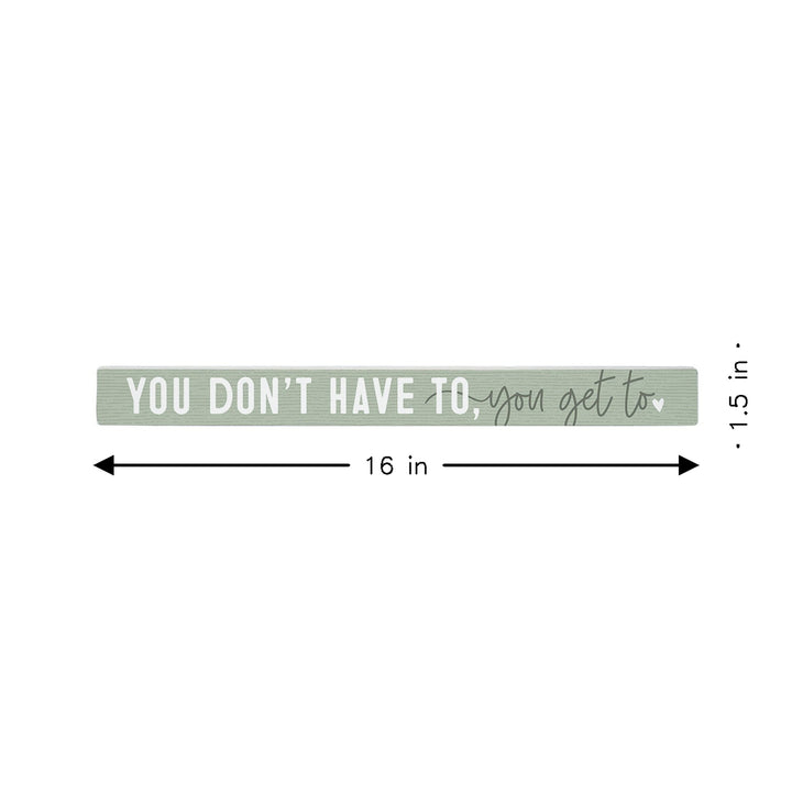 You Don't Have To