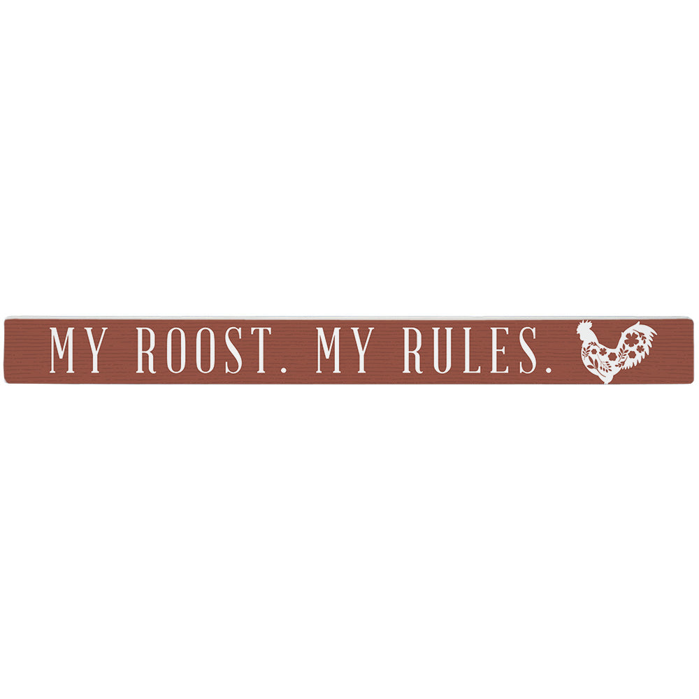 My Roost My Rules
