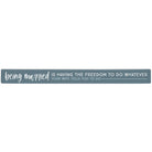 Being Married Freedom
