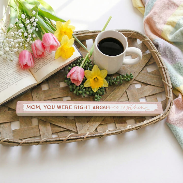 Mom Right Everything