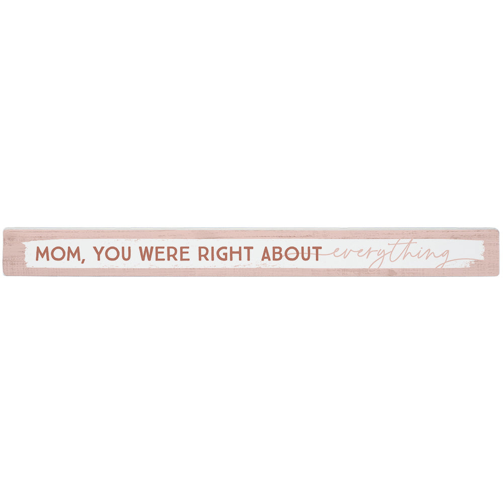 Mom Right Everything