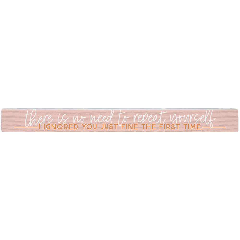 No Need To Repeat
