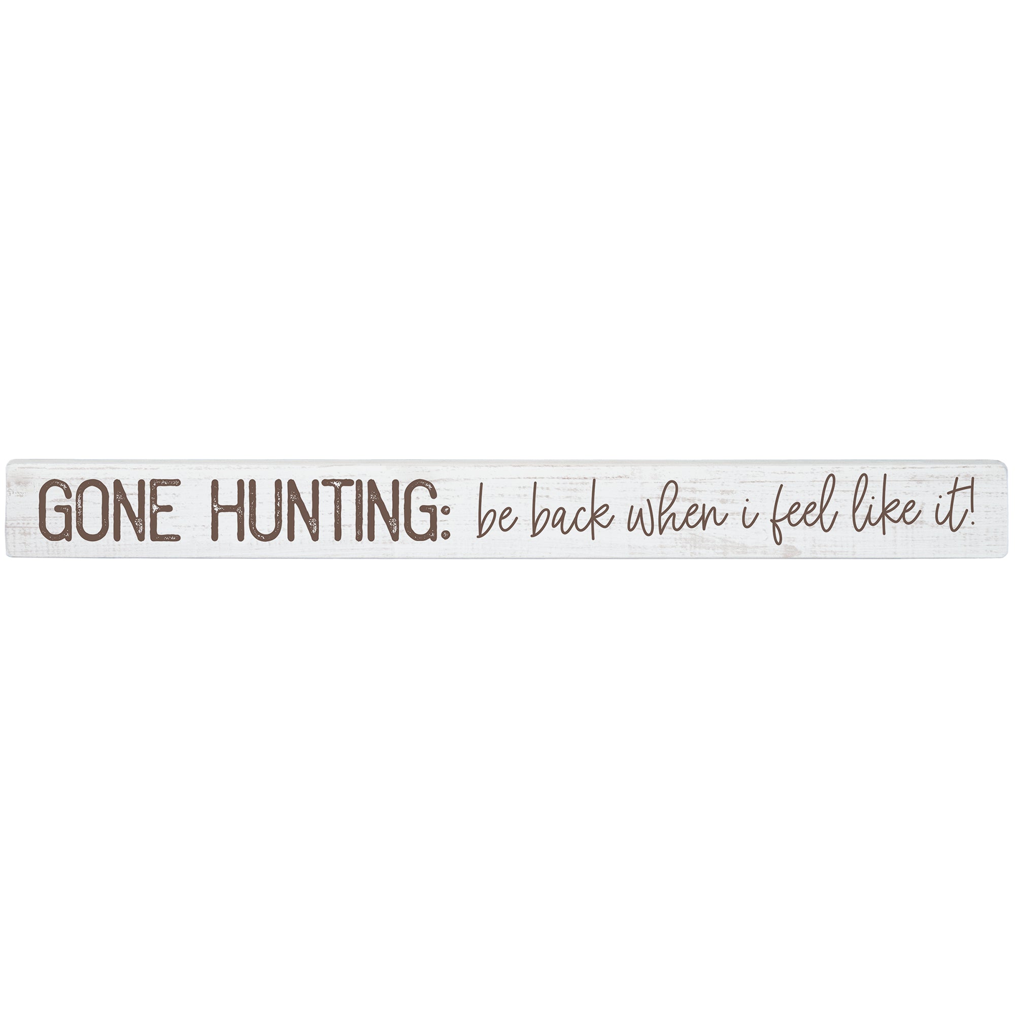 Hunting Feel Like It