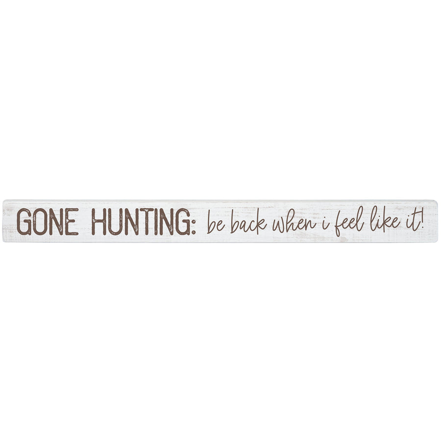 Hunting Feel Like It