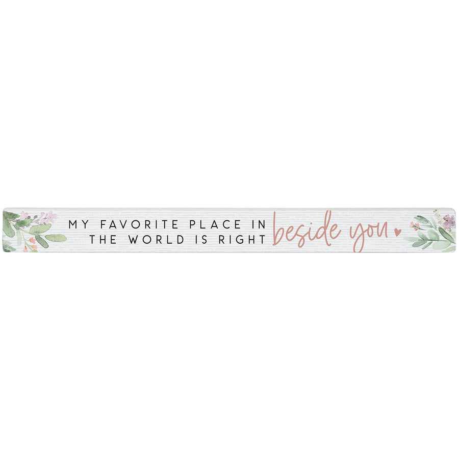 Beside You Flowers