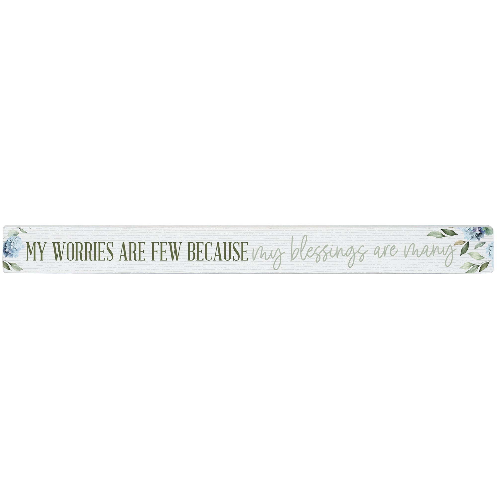 Worries Few Blessings