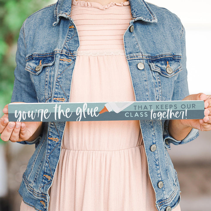 You're The Glue