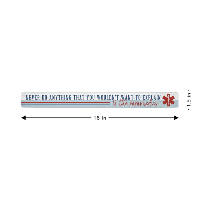 Explain To Paramedics