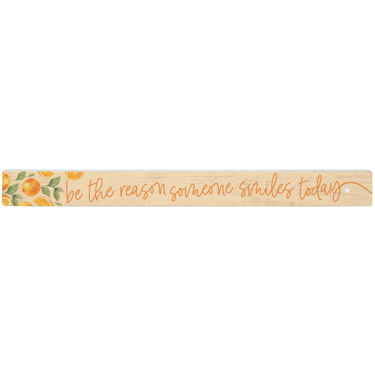 Be Reason Oranges