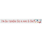 Creative Nine to Five