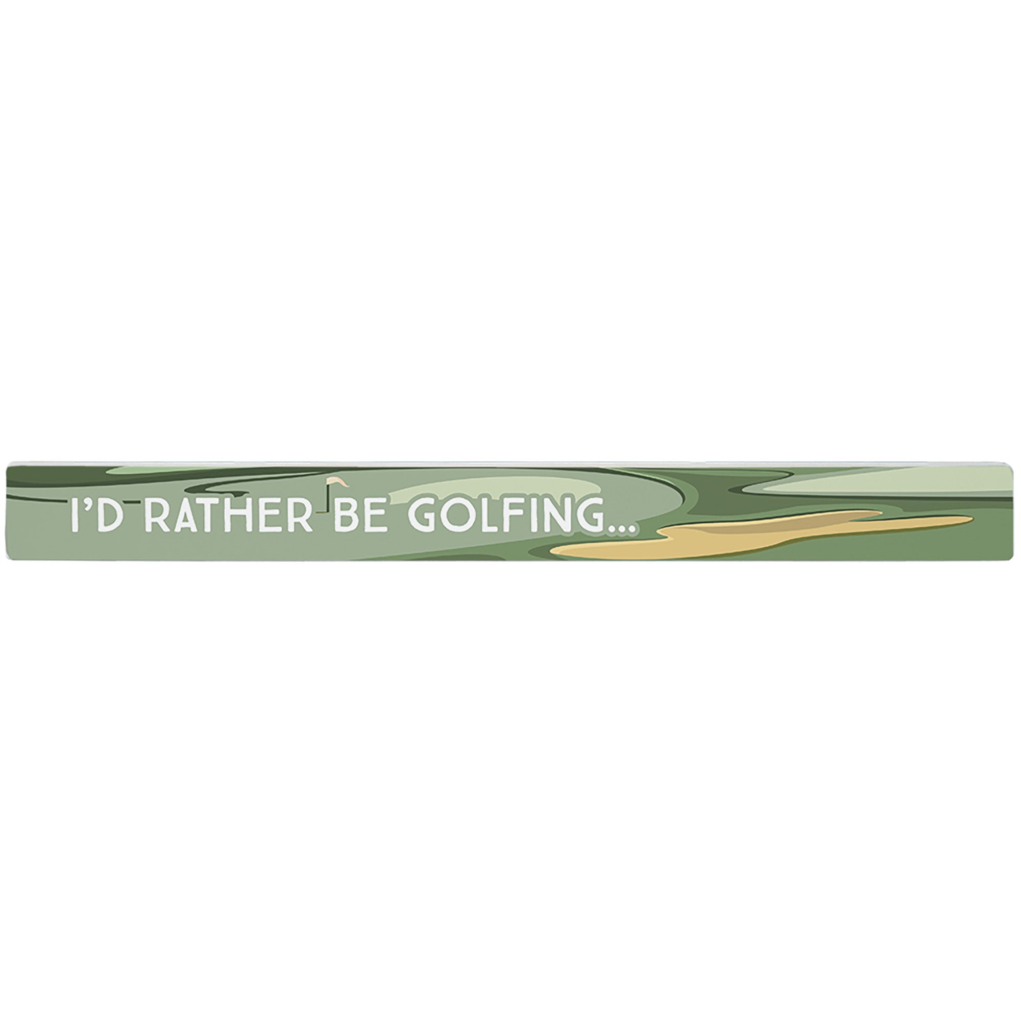 Rather Be Golfing