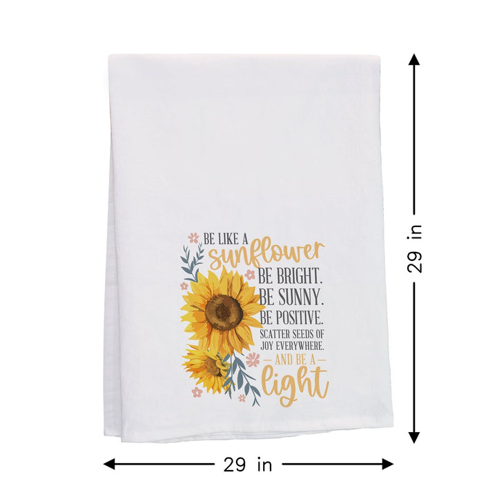 Be Like A Sunflower