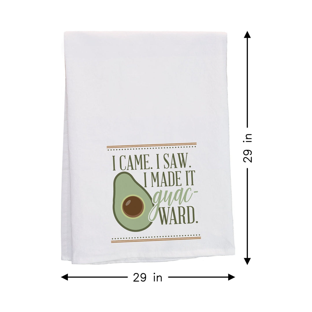 Made It Guac-ward