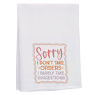 Sorry Don't Take Orders