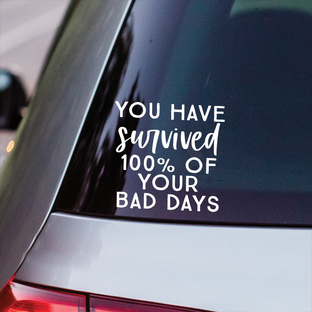 Survived Bad Days