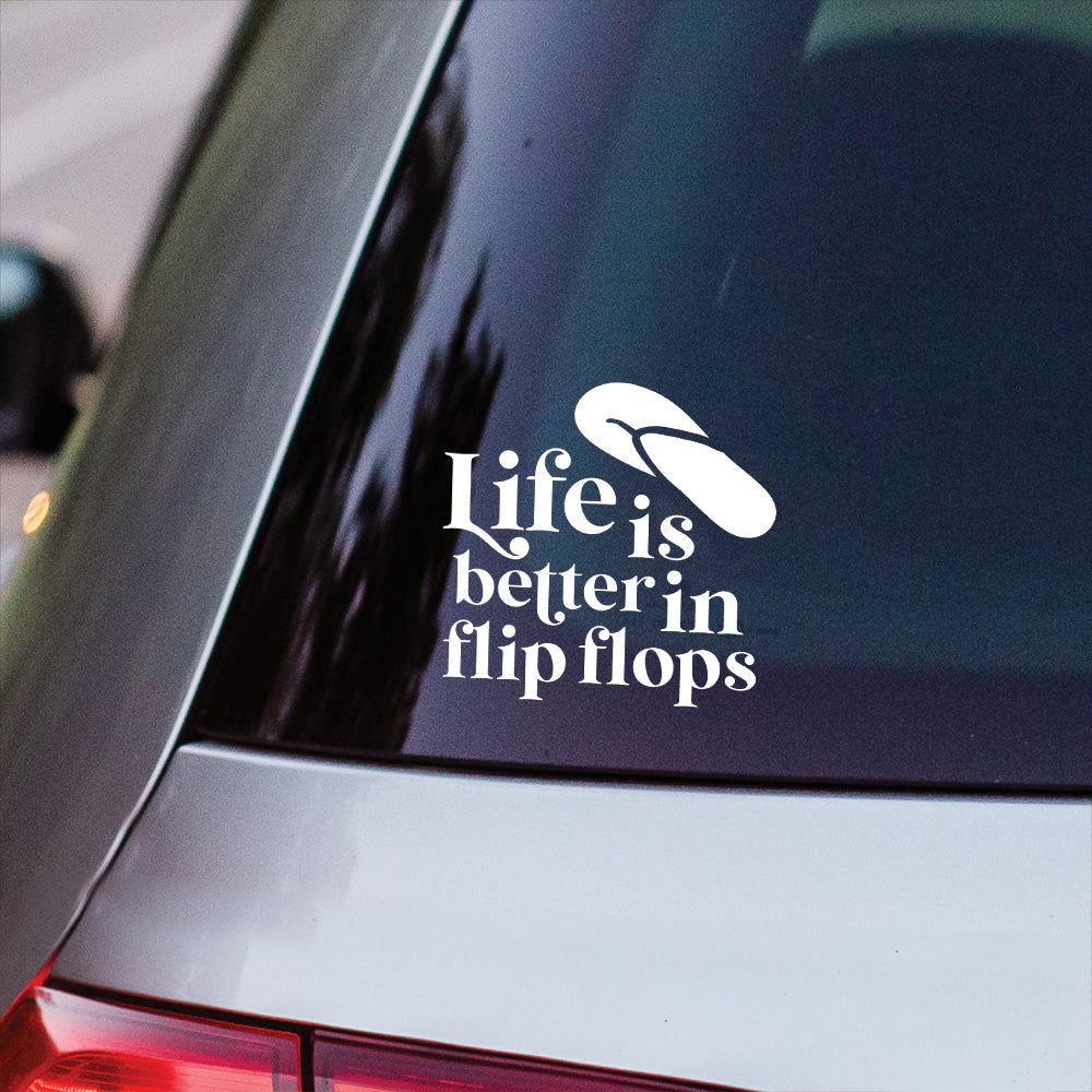 Life Better Flip Flops