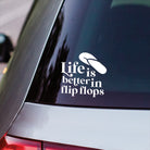 Life Better Flip Flops