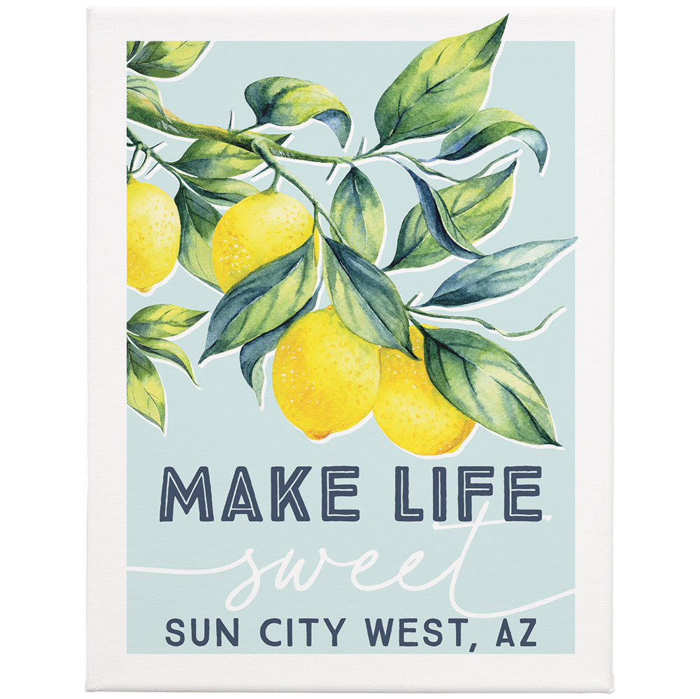 Life Sweet Lemons LOC 13x17