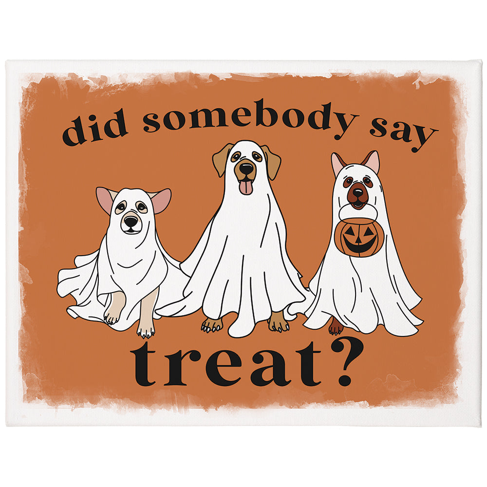 Somebody Say Treat 12x9